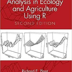 Spatial Data Analysis in Ecology and Agriculture Using R 2nd Edition by Richard E. Plant