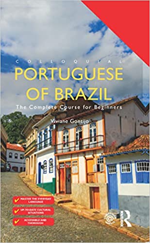 Colloquial Portuguese of Brazil (Colloquial Series) 3rd Edition by Viviane Gontijo