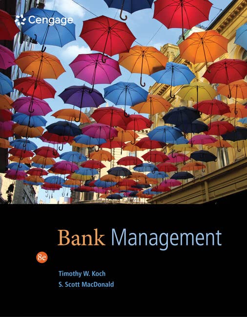 Bank Management 8th Edition by Timothy W. Koch , S. Scott MacDonald