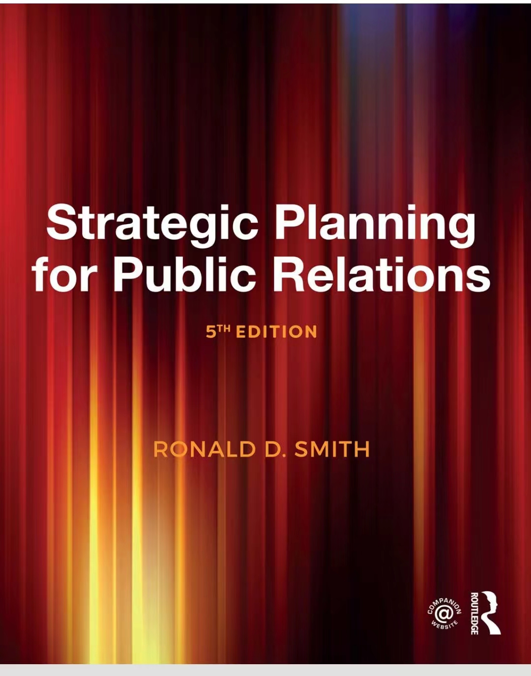 Strategic Planning for Public Relations 6th Edition by Ronald D. Smith