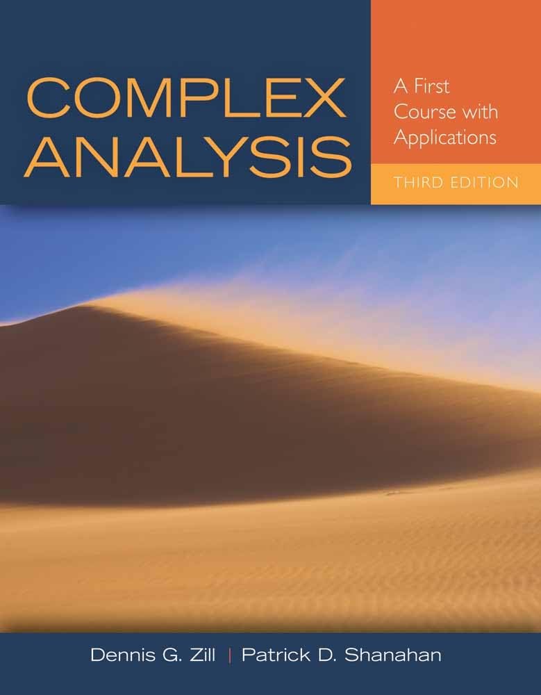 Complex Analysis: . 3rd Edition by Dennis G. Zill , Patrick D. Shanahan