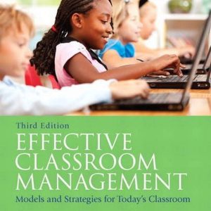 Effective Classroom Management: Models & Strategies for Today's Classrooms - Textbook by Carlette Hardin