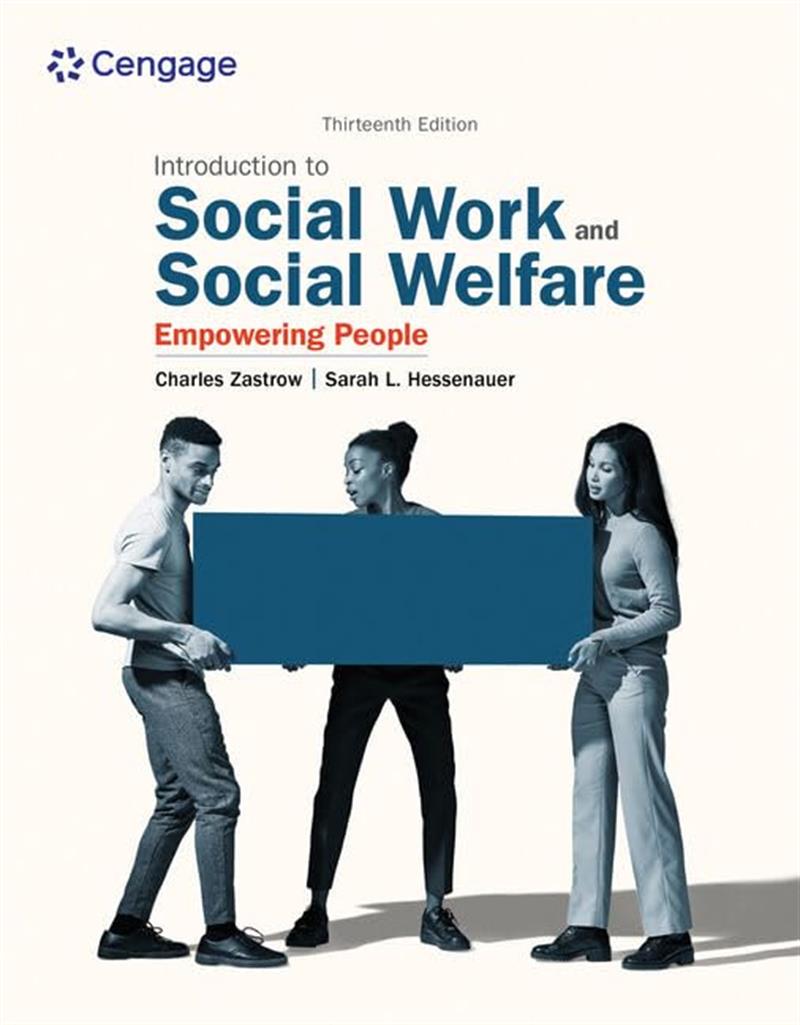 Empowerment Series: Introduction to Social Work and Social Welfare: Empowering People by Charles Zastrow, Sarah Hessenauer