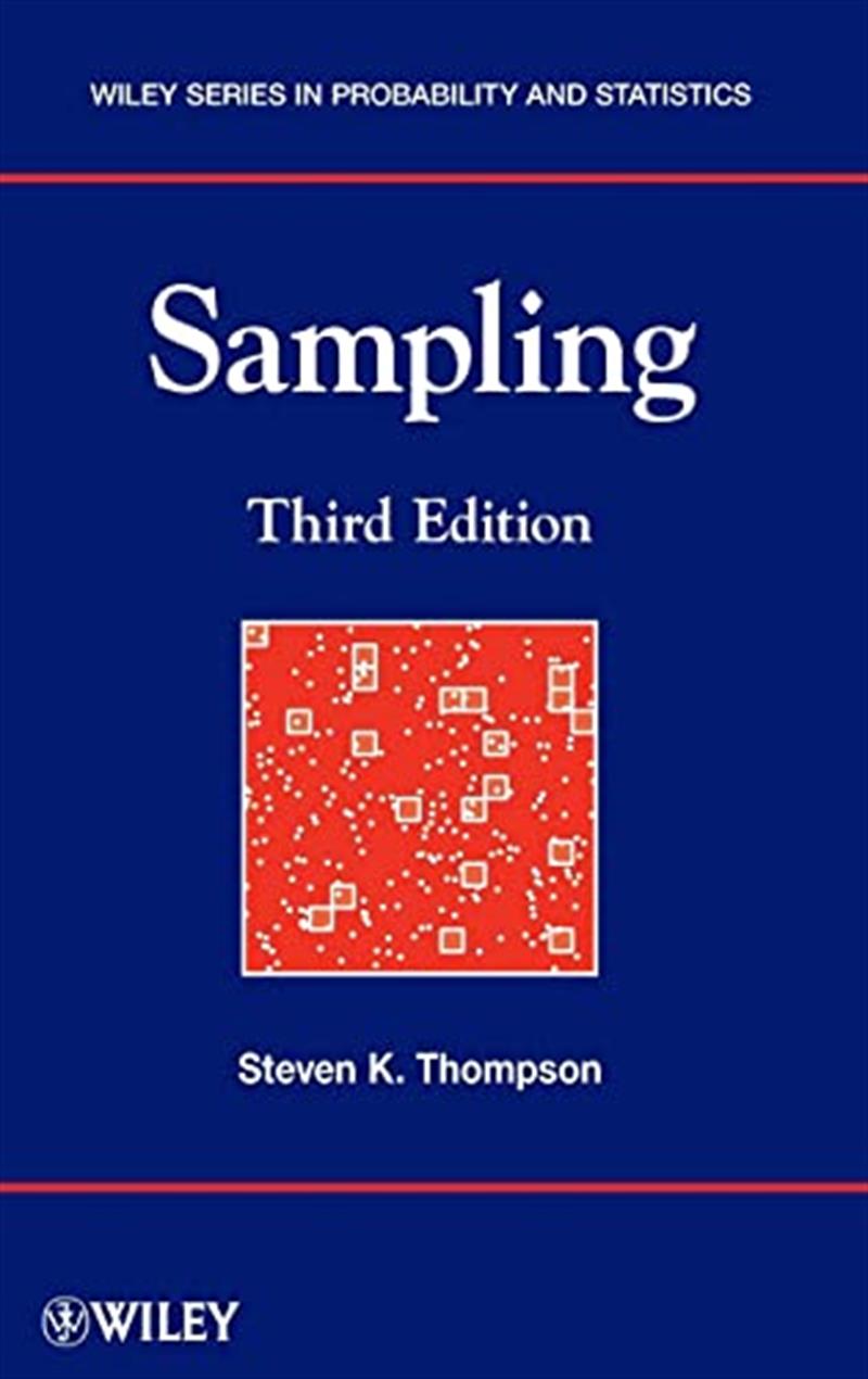 Sampling (Wiley Series in Probability and Statistics) by Steven K. Thompson